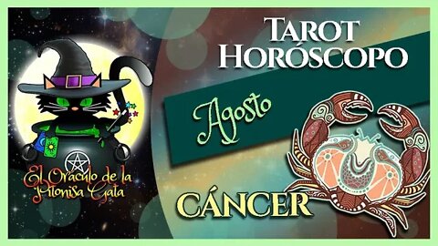 🌸CÁNCER🌸agosto 2022🧙‍♂️TAROT Predicción signos del HORÓSCOPO 😺