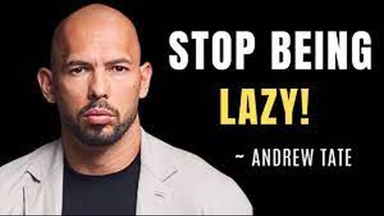 STOP BEING LAZY | Motivational Speech (Andrew Tate Motivation)