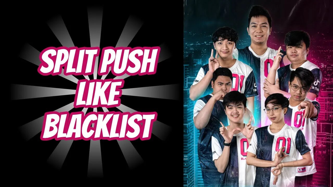 Blacklist International Split Push Strategy