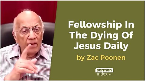 Fellowship In The Dying Of Jesus Daily by Zac Poonen