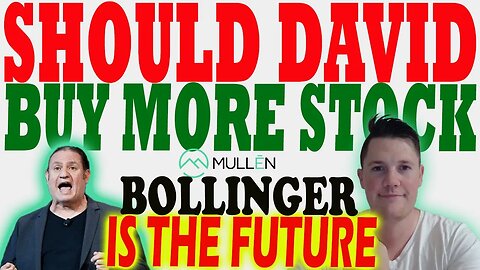 Should David BUY More Mullen Stock │ Mullen Shorts Increasing 1.5M ⚠️ Important Mullen Updates