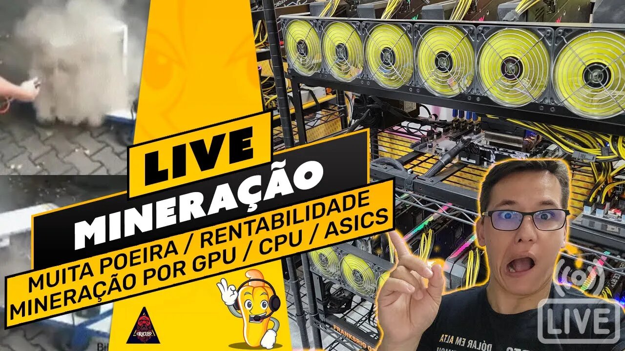 📽️ LIVE! BATE PAPO E TIRA DÚVIDAS - MUITA POEIRA / RENTABILIDADE / MINERAÇÃO POR CPU / GPU / ASICS