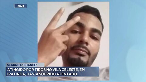 Segunda chance: Atingido por tiros no Vila Celeste, em Ipatinga, havia sofrido atentado.