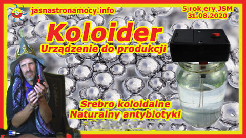 Koloider - Urządzenie do produkcji srebra koloidalnego - Naturalny antybiotyk!