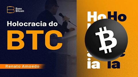 CORTE| Democracia que nada o negócio é a Holocracia do Bitcoin- Renato Amoedo (Bitcoin Red Pill)