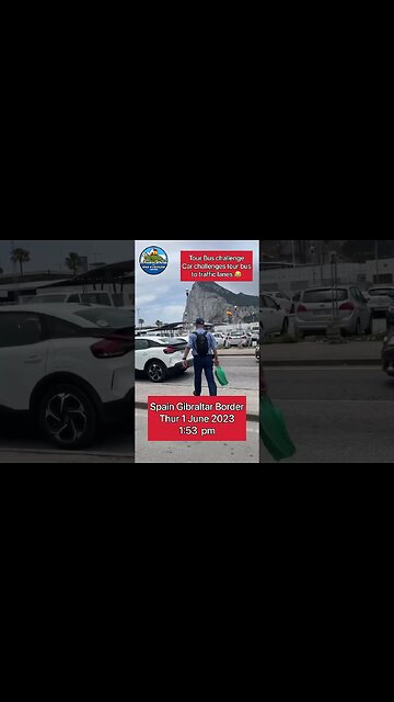Tour Bus Challenge Spain Gibraltar Border 1 June 2023