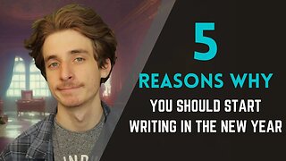 5 Reasons Why You Should Start Writing in the New Year