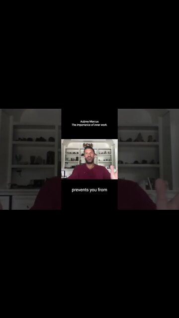 Aubrey Marcus on the importance of inner work