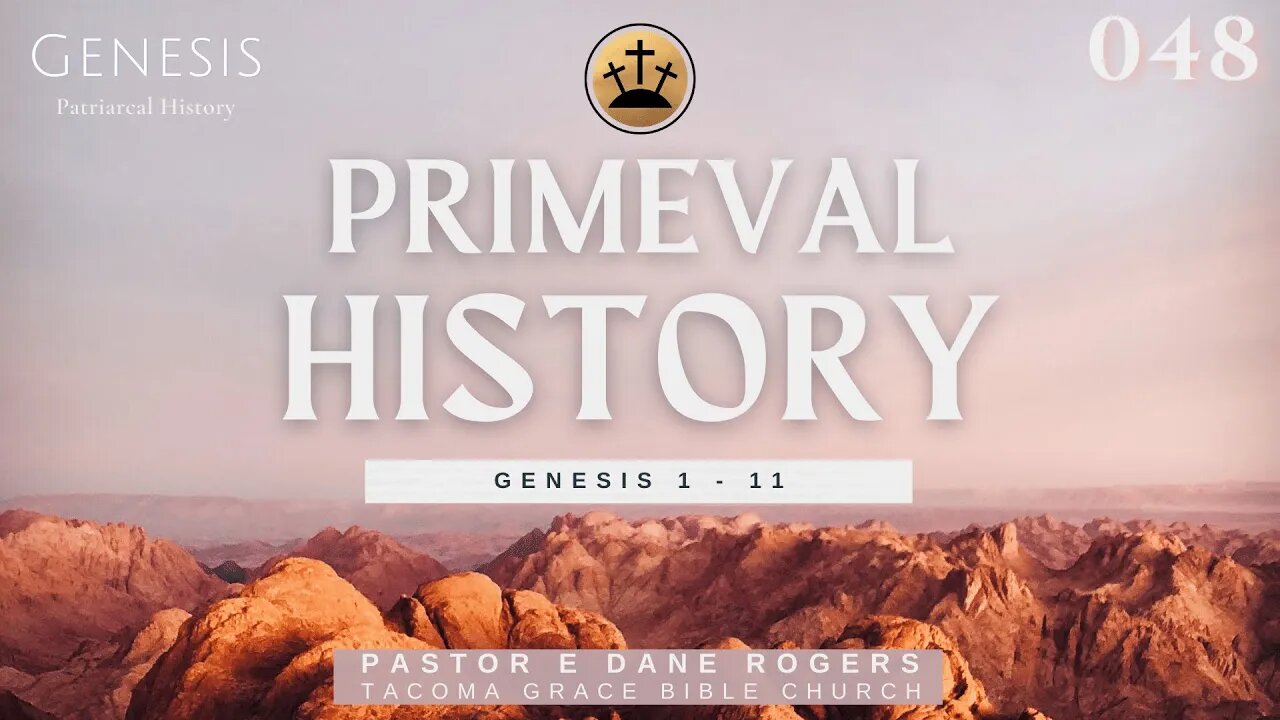 Primeval History | Genesis 1-11