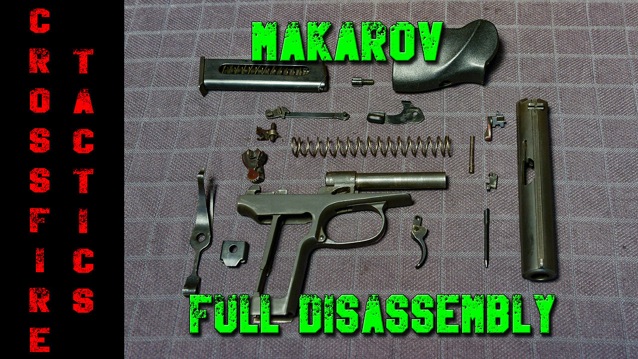 Makarov - full disassembly and reassembly - "How to" Tutorial