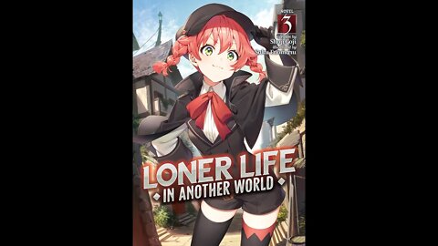 Loner Life in Another World Vol. 3