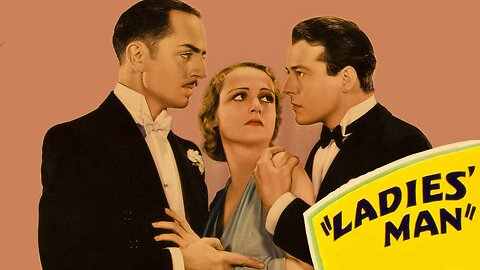 Ladies Man (1931) William Powell, Kay Francis, Carole Lombard