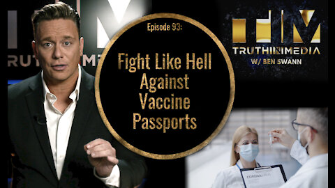 Fight Like Hell Against Vaccine Passports