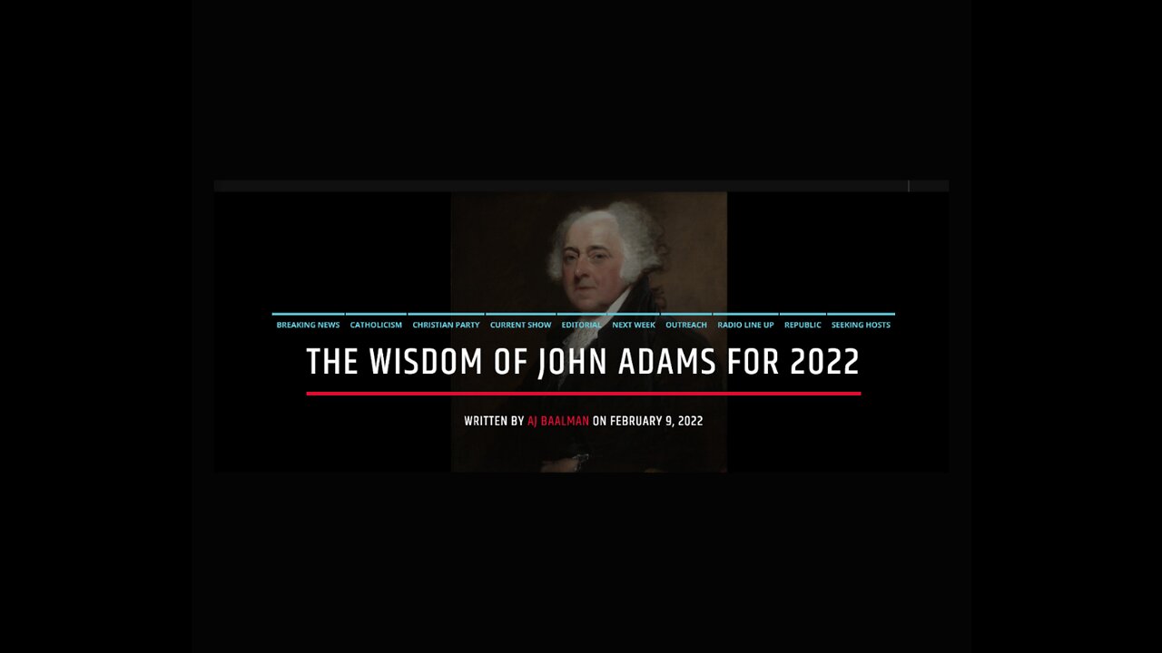 The Wisdom Of John Adams For 2022