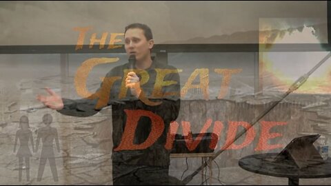 The Great Divide Part 2: The Beginning (1/12/20)