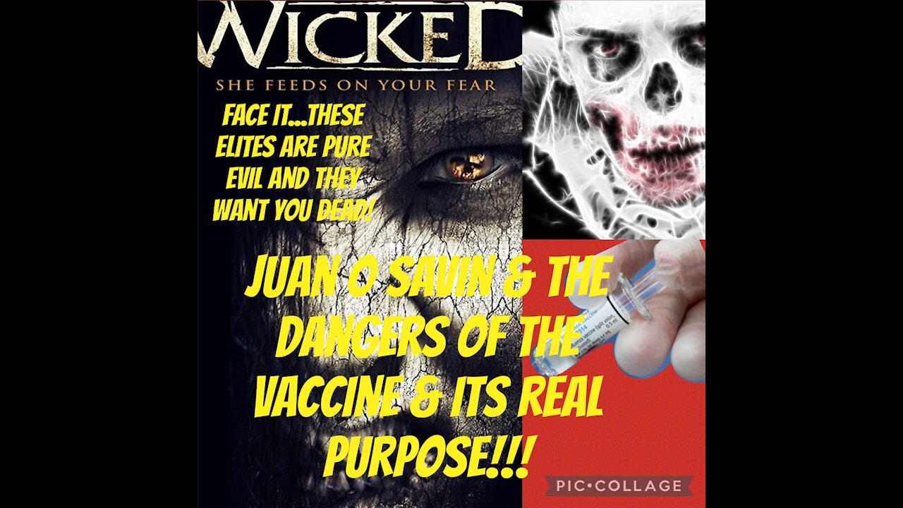 Juan o Savin vaccine hidden agenda