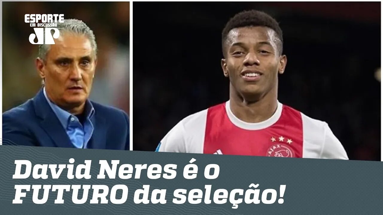 FINALMENTE, Tite! David Neres é o FUTURO da Seleção! ENTENDA!
