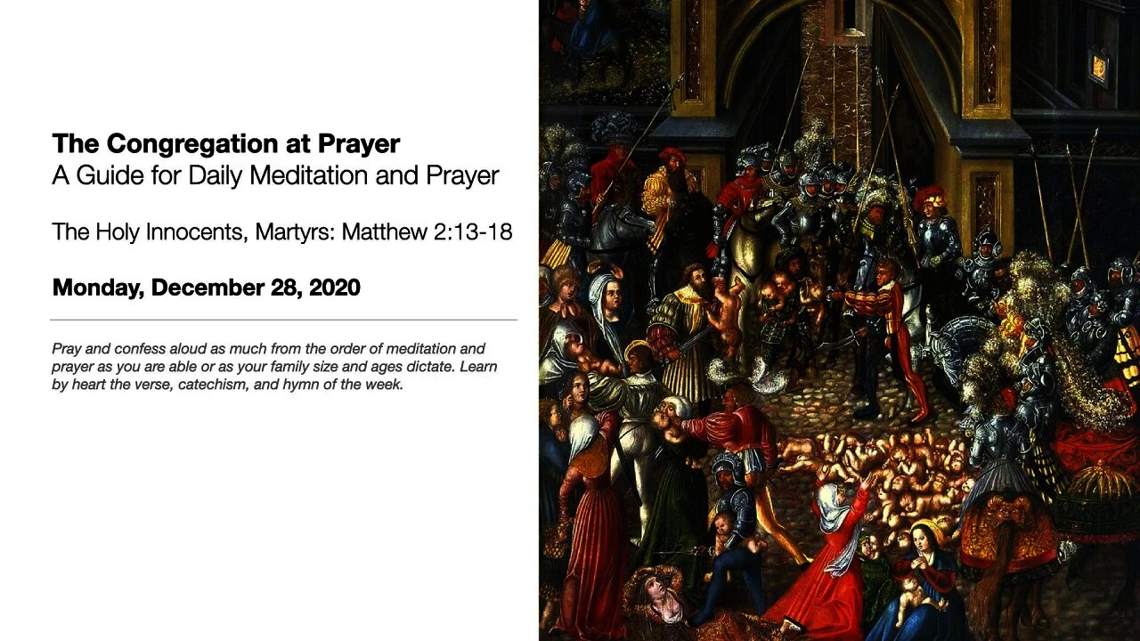 The Holy Innocents - The Congregation at Prayer for December 28, 2020