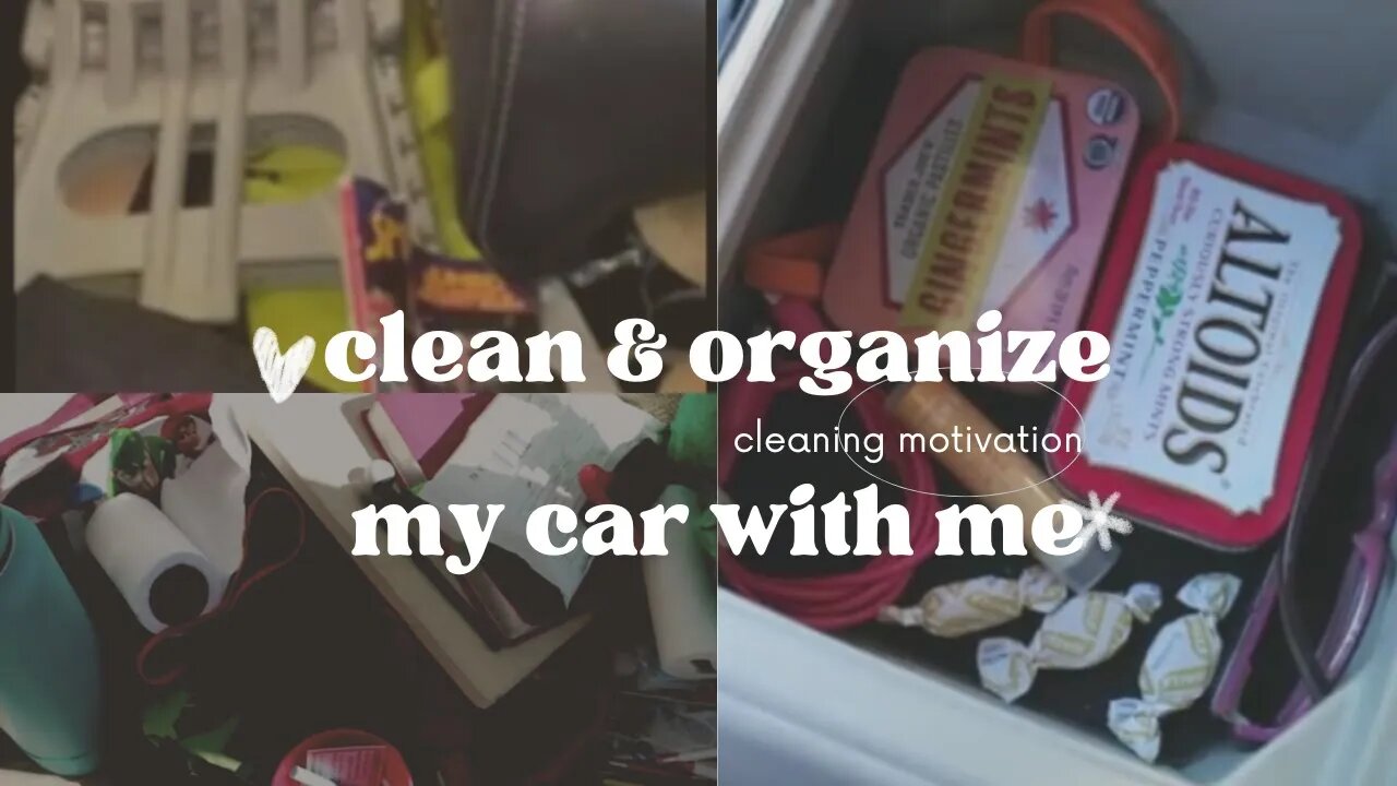 Clean & Organize My Car With Me