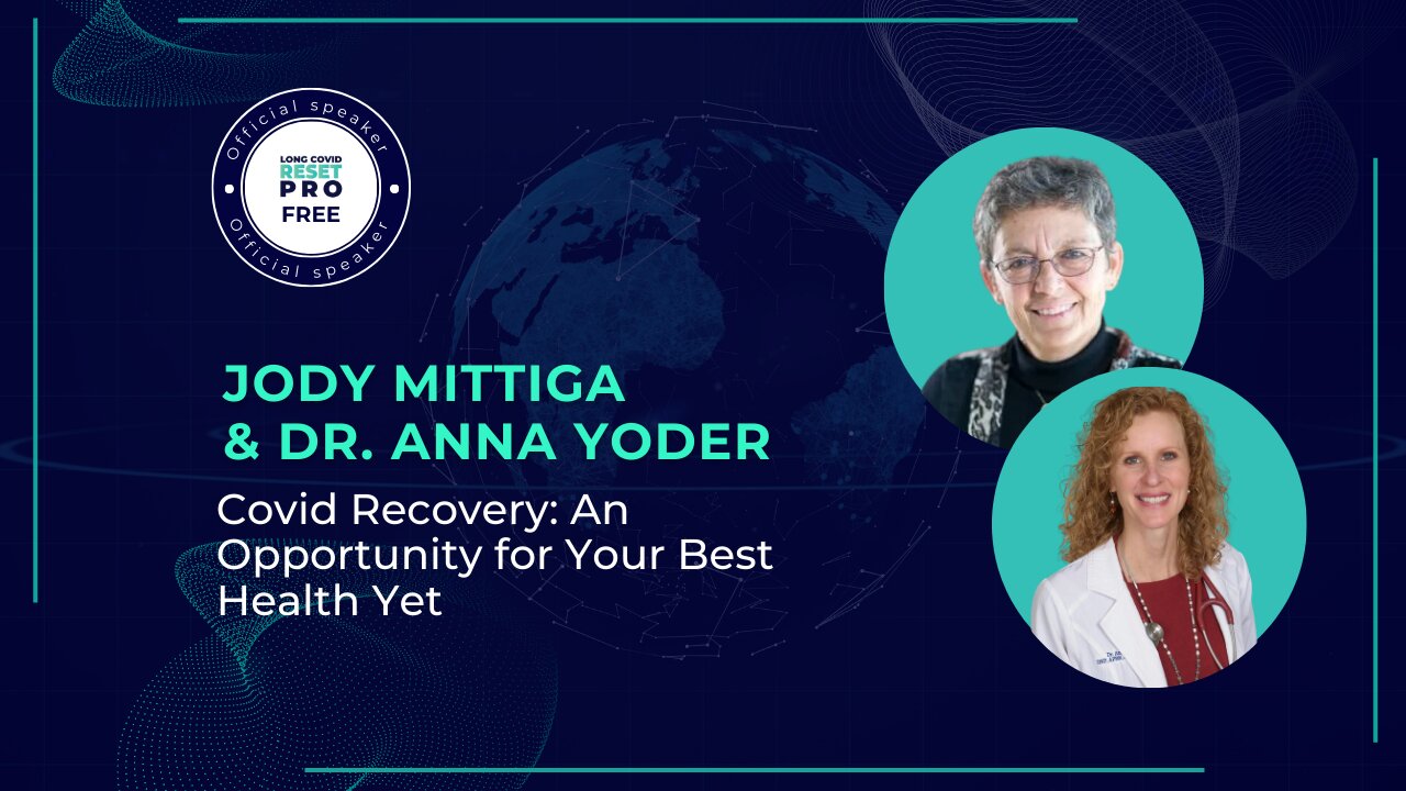 Covid Recovery: An Opportunity for Your Best Health Yet