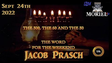 The 300, The 50 and The 30 - Word For The Weekend - Jacob Prasch