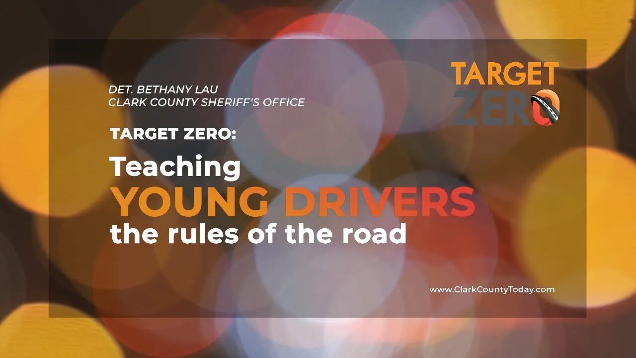 Target Zero: Teaching young drivers the rules of the road