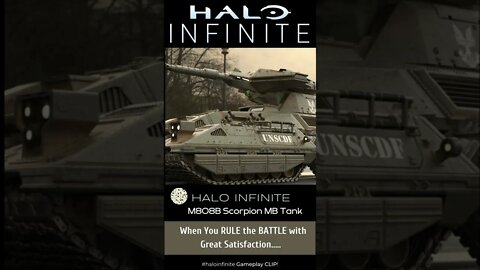 When You RULE the BATTLE with Great Satisfaction..... #haloinfinite 808B SCORPION TANKER ☠️ 🚩🚩