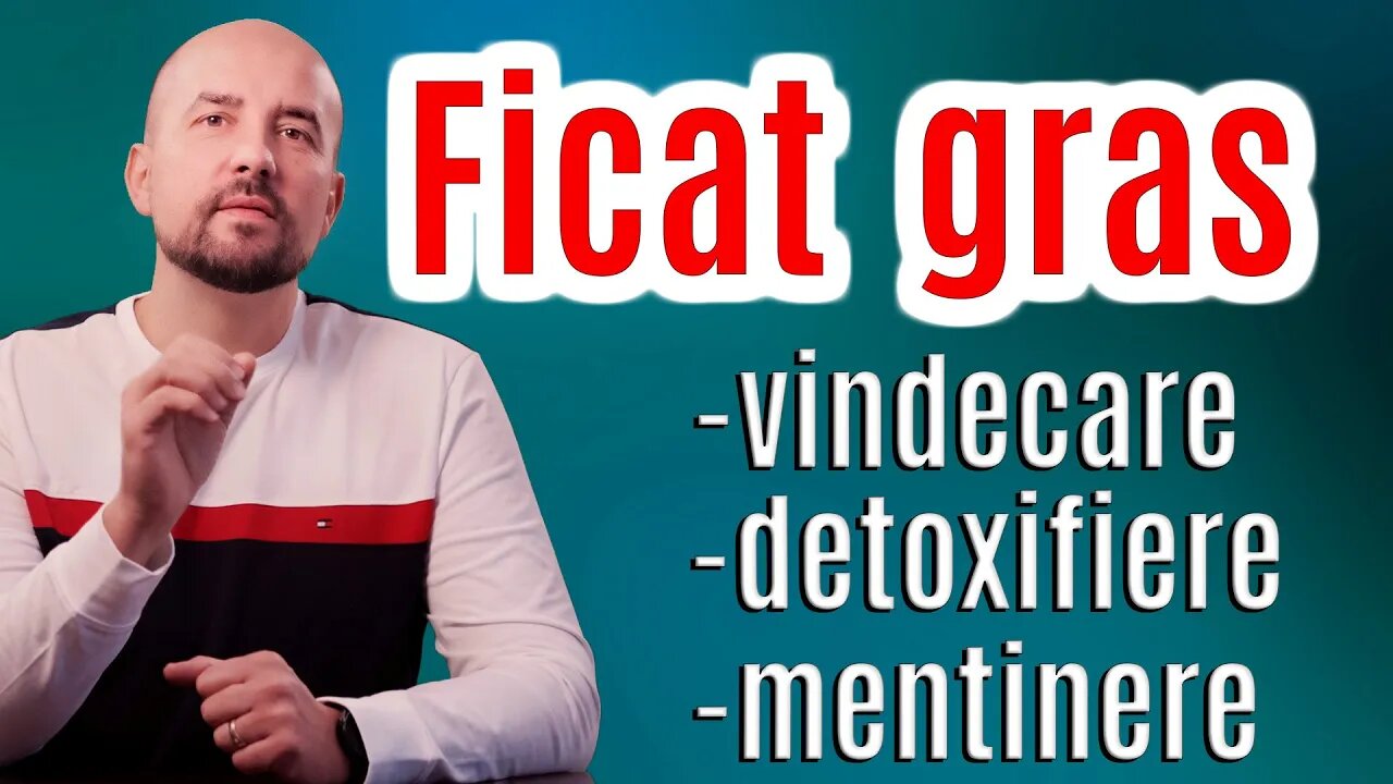 Ficat gras - detoxifiere