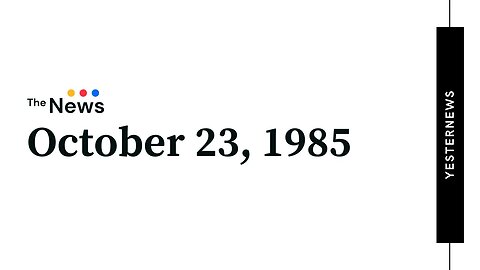 1985.10.23 . 0700PM CBS . Evening News w Dan Rather