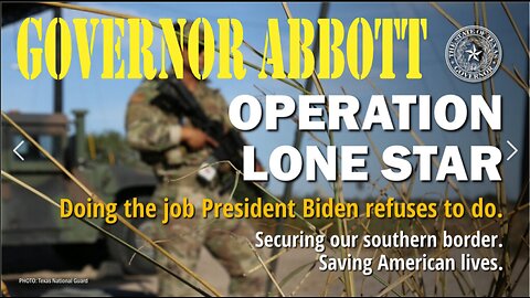 GOVERNOR OF TEXAS IS DOING WHAT TRUMP HAD IN PLACE, WHAT BIDEN REFUSES TO DO, THAT'S PROTECTING US!!