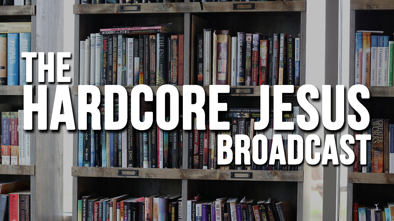 The Hardcore Jesus Broadcast Episode 1