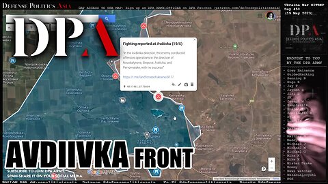 [ Avdiivka Front ] RUSSIAN AVDIIVKA OFFENSIVE RESTARTED; Fighting in northern region of Avdiivka