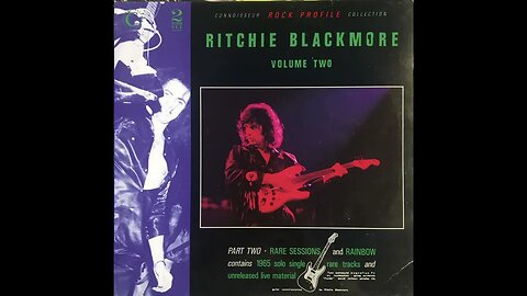 Ritchie Blackmore - Rock Profiles (Connoisseur Series) Vol 2 - Full Album Vinyl Rip [Deep Purple, Rainbow, Outlaws, Joe Meek, Boz] (1991)