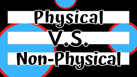 What is the difference between Physical and Non-Physical