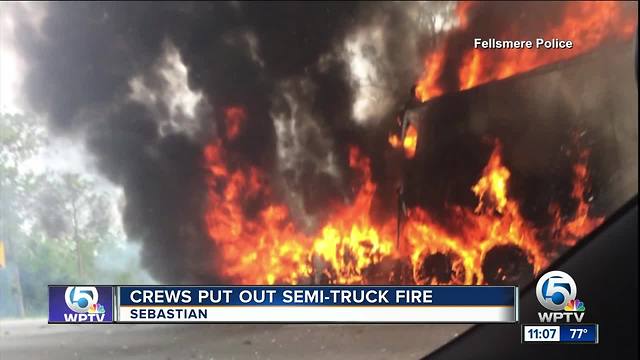 Crews extinguish semi-truck fire on I-95 in Sebastian