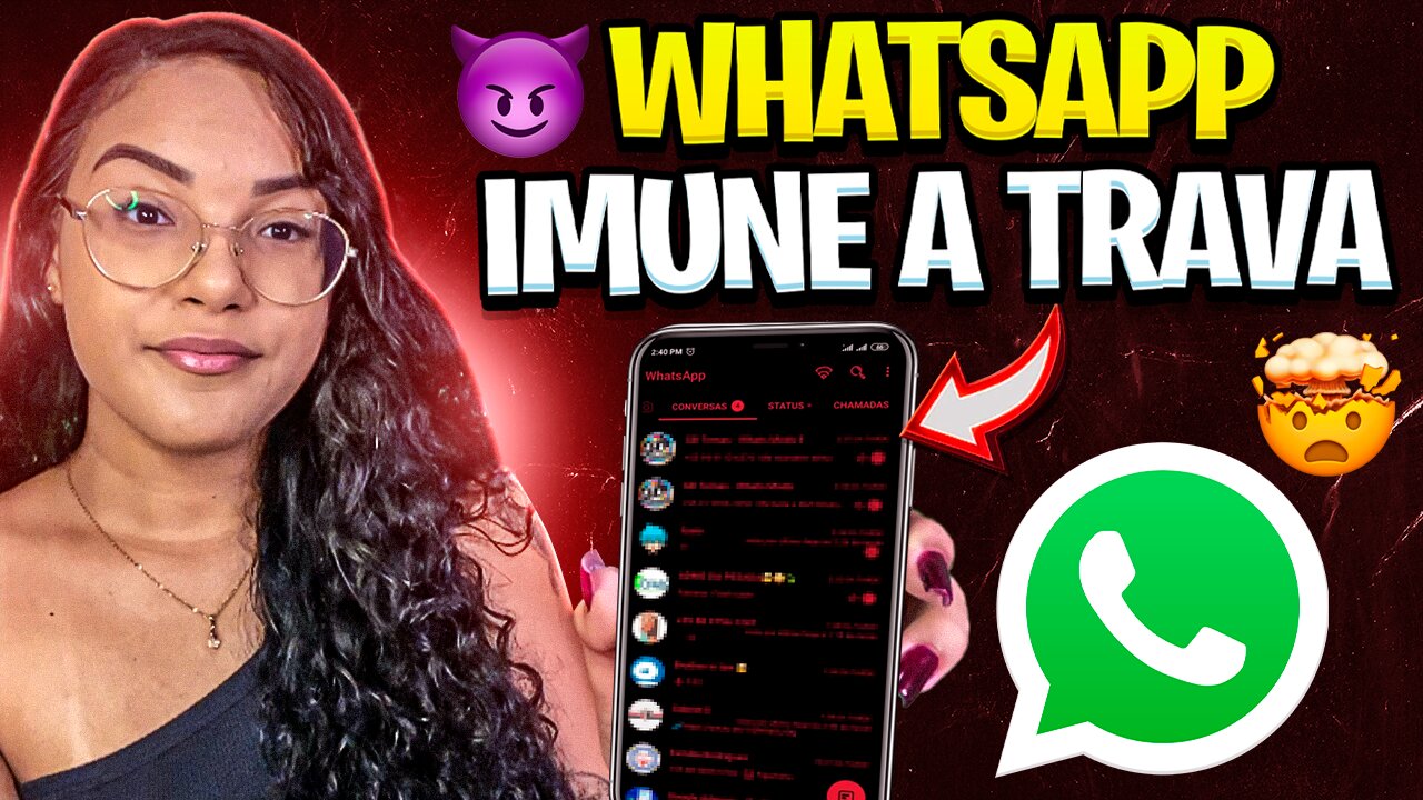 WHATSAPP IMUNE A TRAVA 🤫