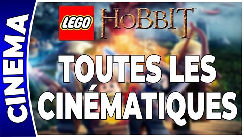 LEGO : Le Hobbit - TOUTES LES CINÉMATIQUES !!! [FR PS4]