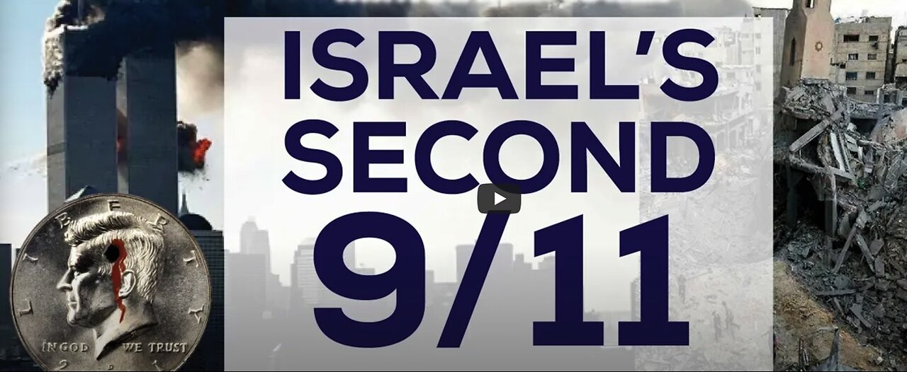 Israel's Second 911: How Zionism Conquered JFK, America, and Palestine