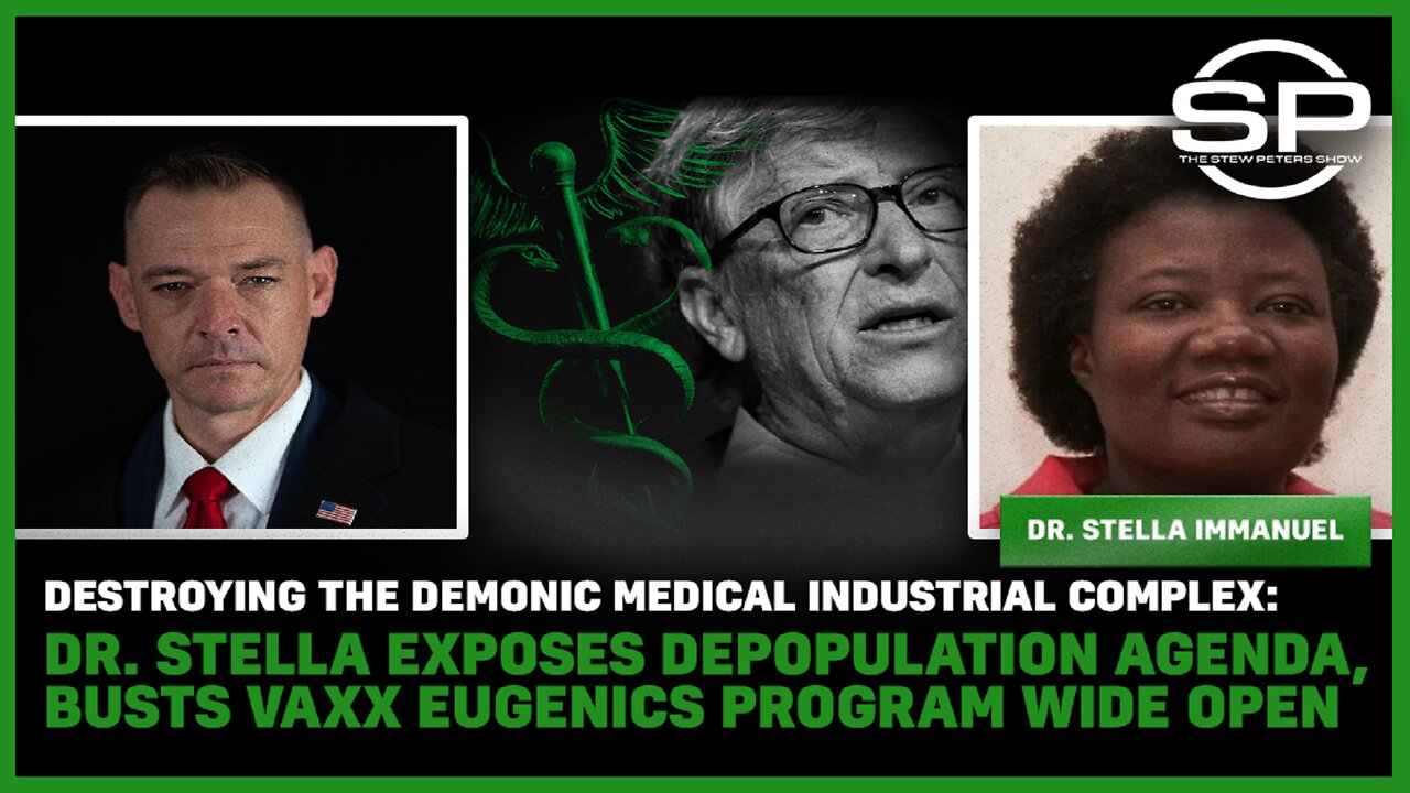 Destroying the Demonic Medical Industrial Complex, Dr. Stella Exposes Depopulation Vaxx Program