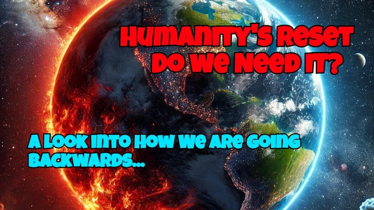 Humanity's RESET BUTTON: should we start over?