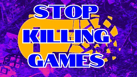 Gamers attempt to make new LAW in Europe that prevents companies from KILLING game access.