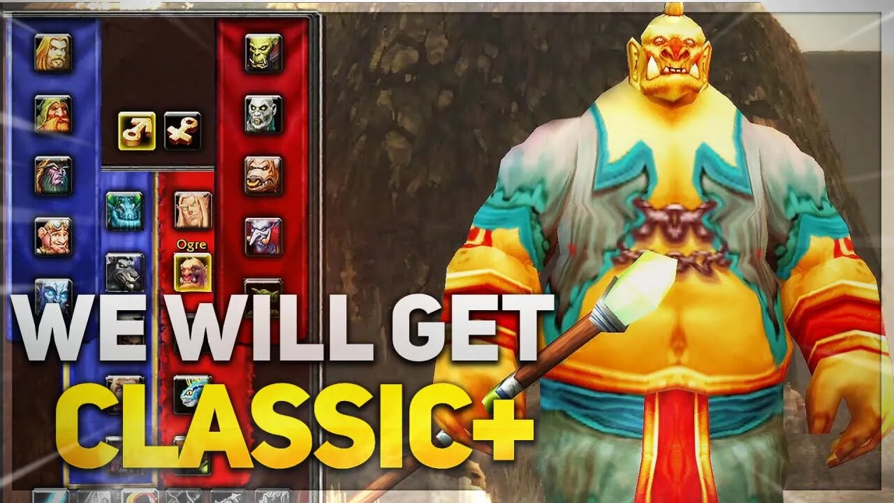 We will get Classic+ World of Warcraft, one way or another