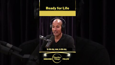 David Goggins, Ready for Life