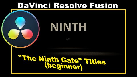 How to create "The Ninth Gate" titles with DaVinci Resolve Fusion: A step-by-step guide