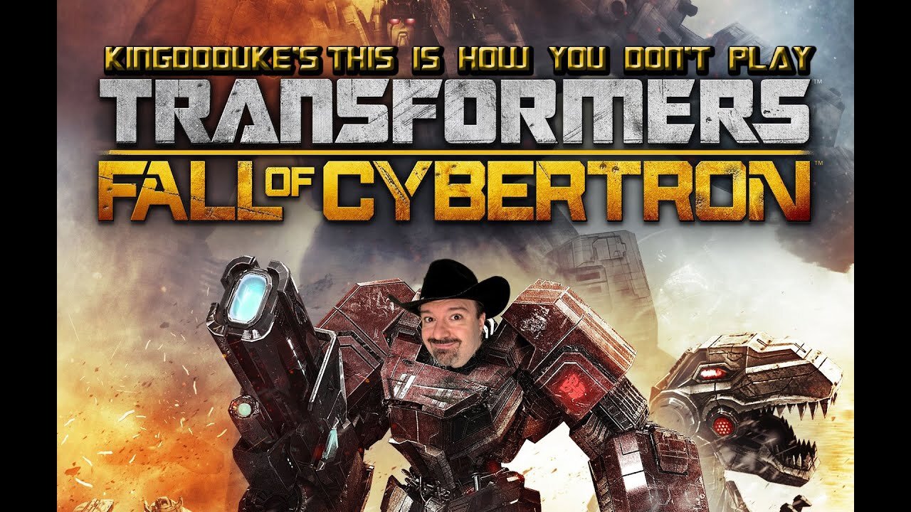 This is How You DON'T Play Transformers: Fall of Cybertron - Death Edition - KingDDDuke TiHYDP # 180