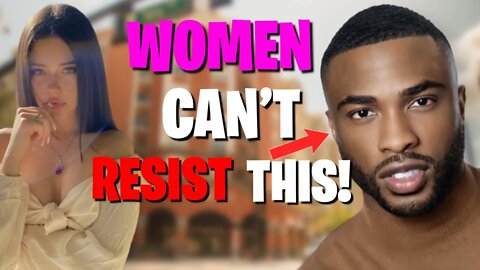 NO WOMAN WILL BE ABLE TO RESIST YOU IF YOU DO ´´THIS´´