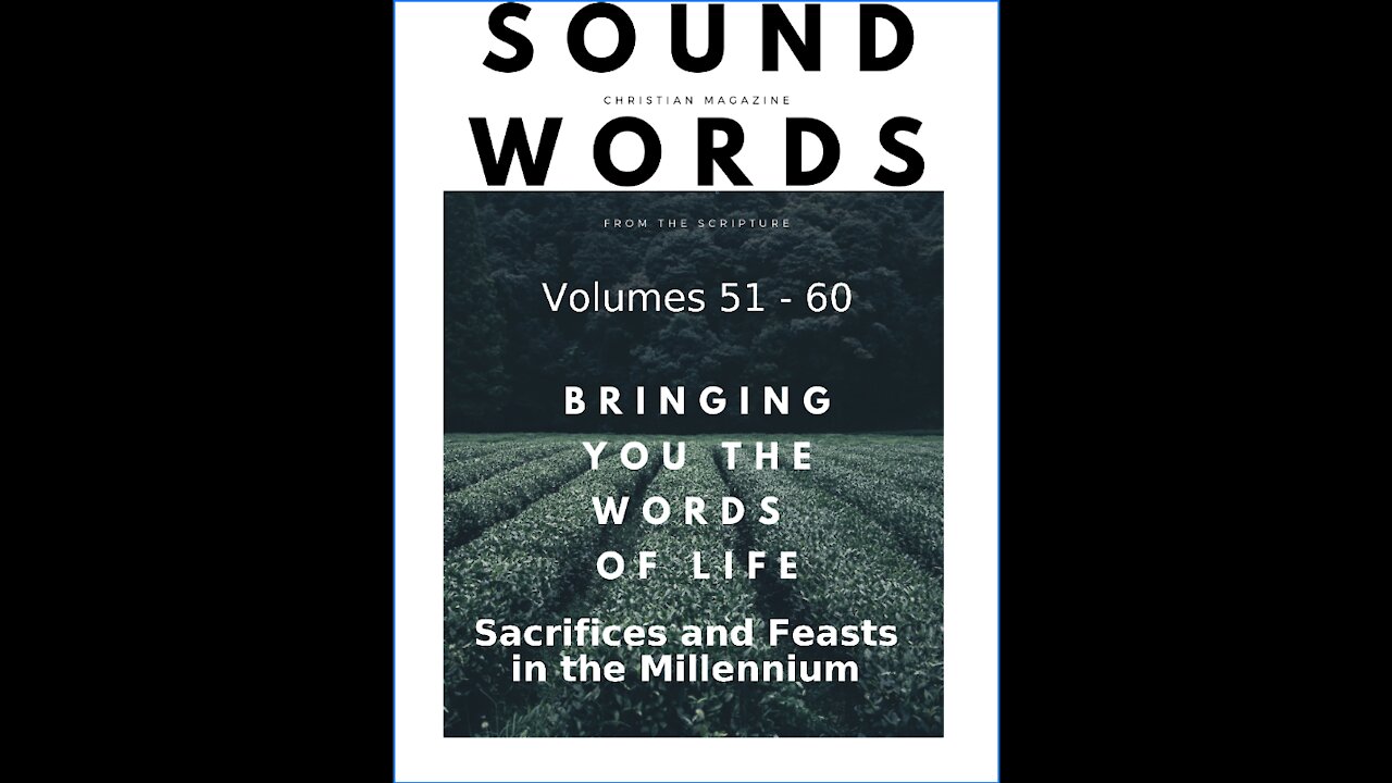 Sound Words, Sacrifices and Feasts in the Millennium