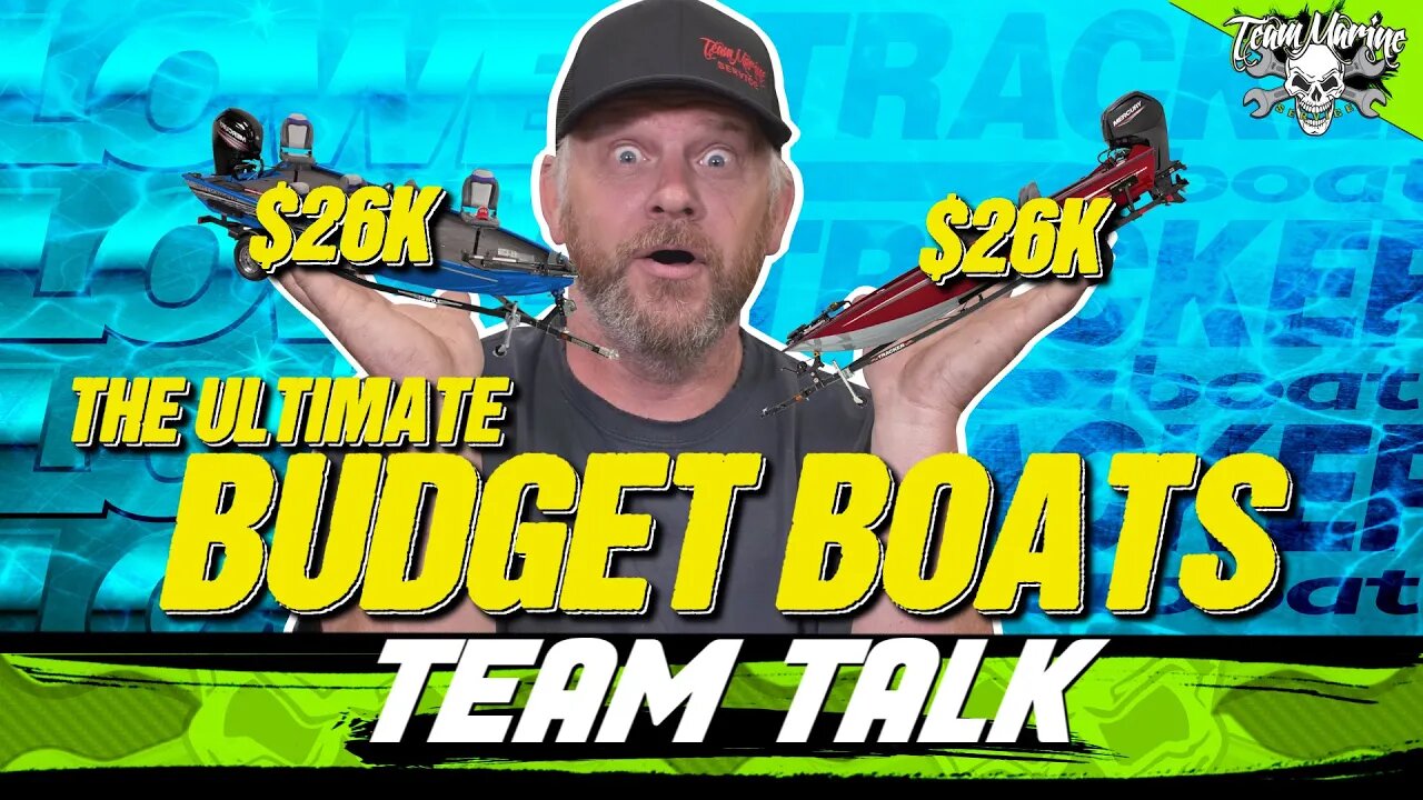 TEAM TALK: THE ULTIMATE BUDGET BASS BOATS! (26K WINNER!!!)