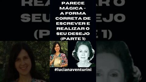 Parece mágica - A forma correta de escrever e realizar o seu desejo (parte 1) #catherineponder