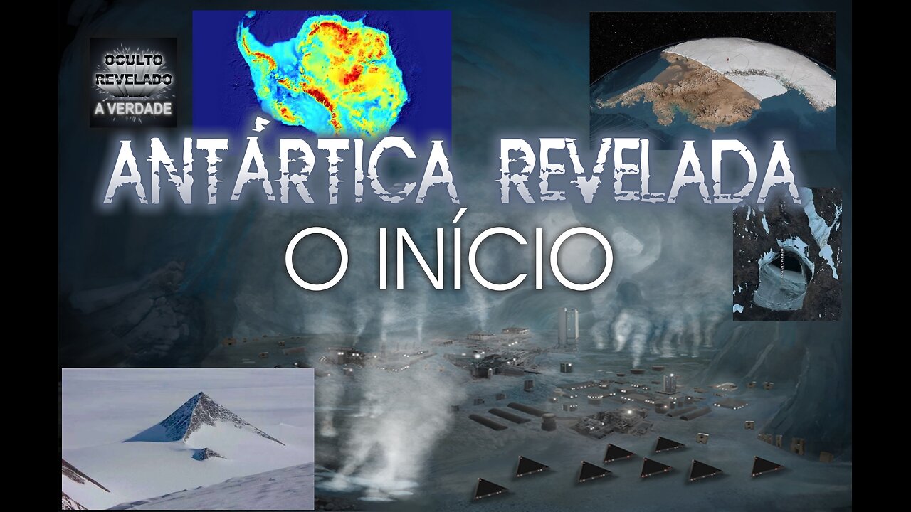 ANTÁRTICA REVELADA - O INÍCIO